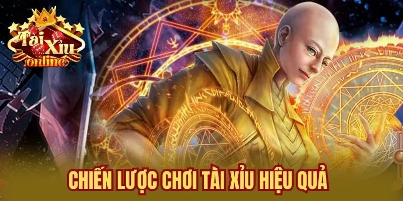 Chiến lược chơi tài xỉu hiệu quả